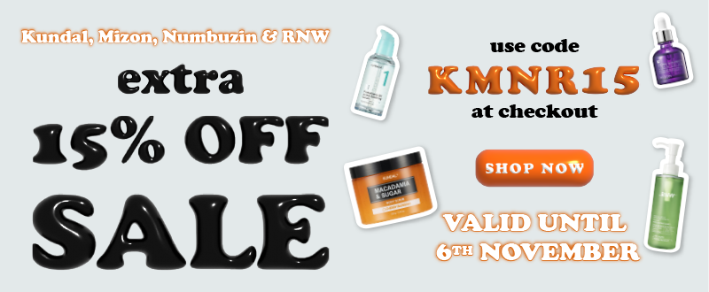 Extra 15% off sale Kundal, Mizon, Numbuzin and RNW. Use code KMNR15