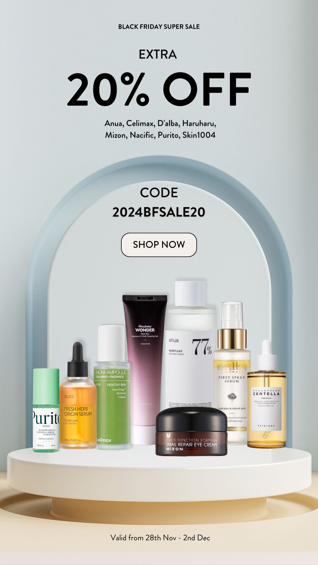 Black Friday Sale - Extra 20% Off - Anua, Celimax, d'Alba, Haruharu, Mizon, Nacific, Purito, Skin1004 - Code 2024BFSALE20