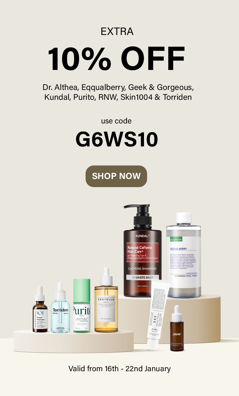 Extra 10% off sale on Dr. Althea, Eqqualberry, Geek & Gorgeous, Kundal, Purito, RNW, Skin1004 & Torriden. use code G6WS10 